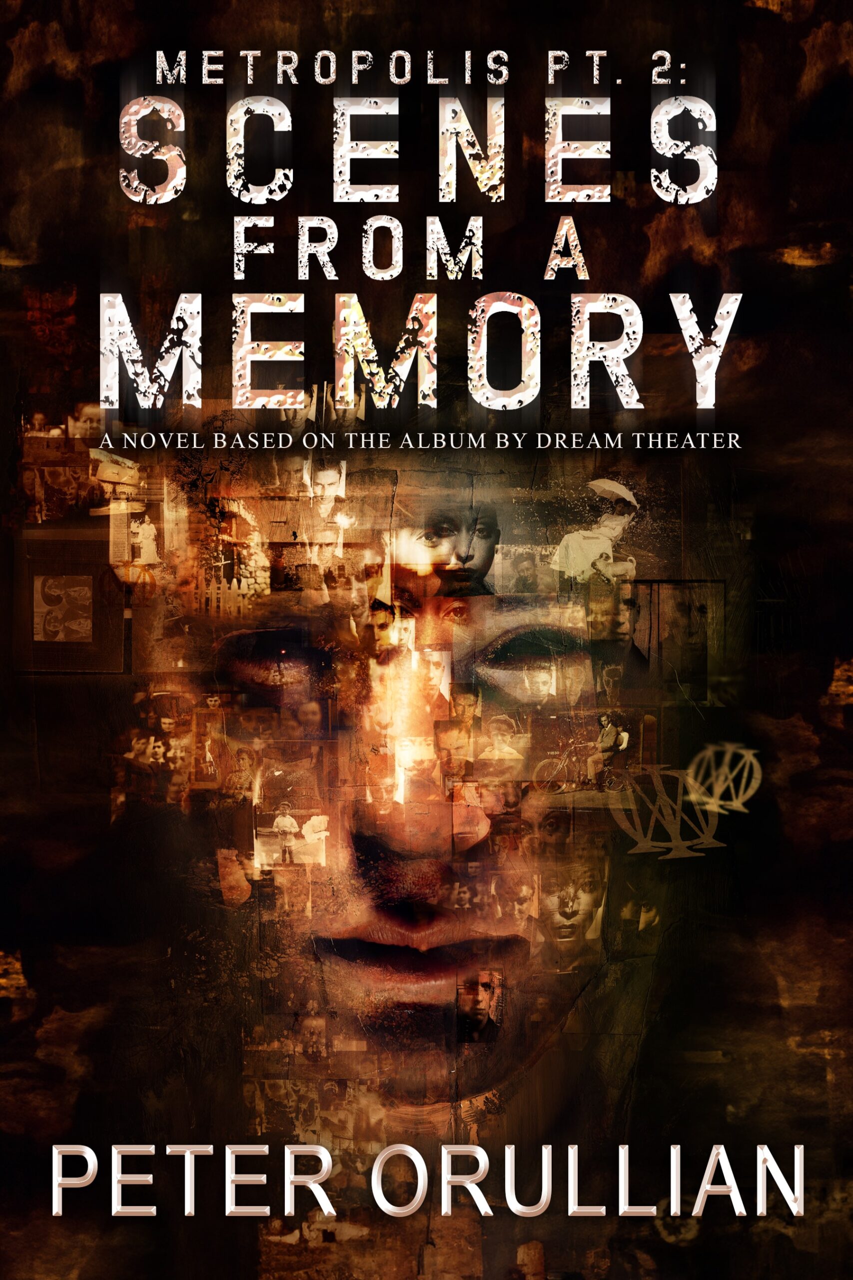 Metropolis: Pt.2 Scenes From A Memory Novel by Peter Orullian