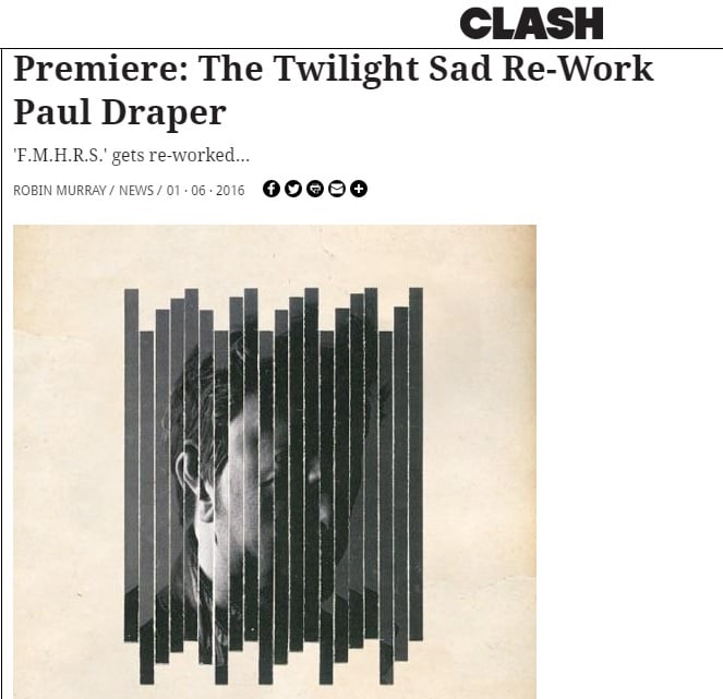 Featured image for “CLASH PREMIERES THE TWILIGHT SAD REMIX OF ‘FEELING MY HEART RUN SLOW’”