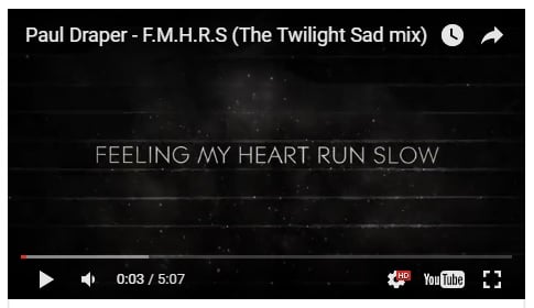 Featured image for “NEW LYRIC VIDEO FOR THE TWILIGHT SAD REMIX OF ‘FEELING MY HEART RUN SLOW’”