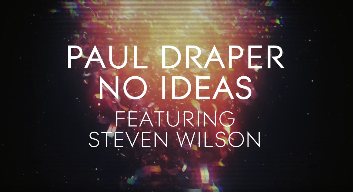 Featured image for “NEW LYRIC VIDEO FOR NO IDEAS (FEAT. STEVEN WILSON)”