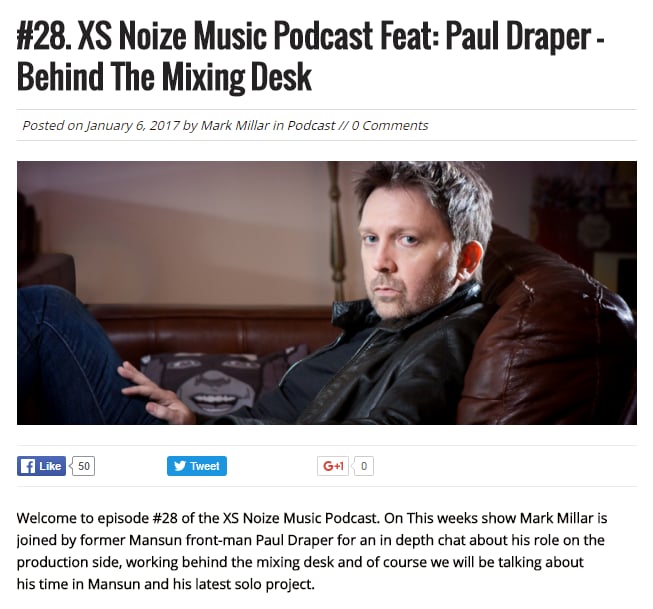 Featured image for “NEW PODCAST – PAUL DRAPER BEHIND THE MIXING DESK”