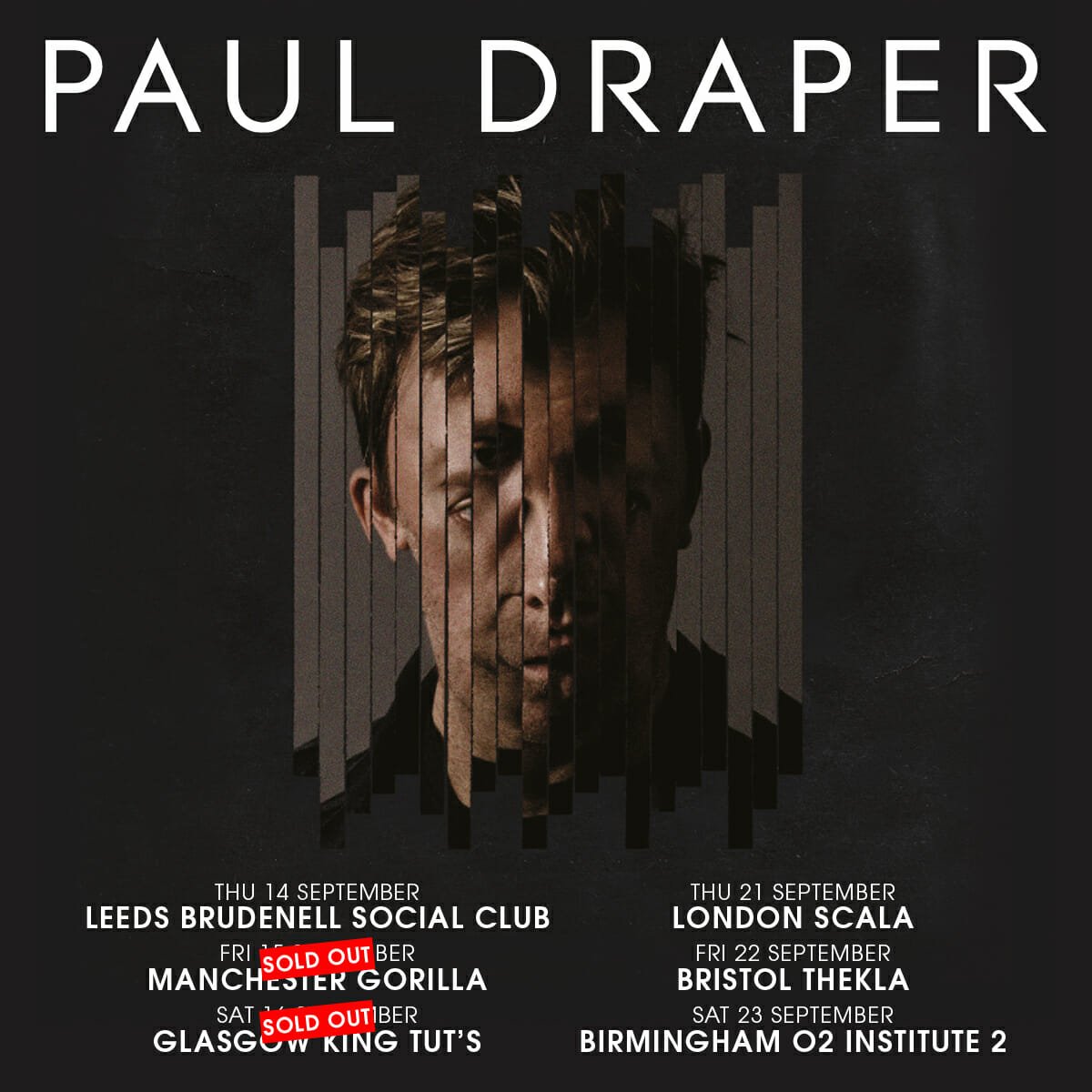 Featured image for “PAUL DRAPER TOUR TICKETS SELLING OUT”